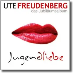 Cover: Ute Freudenberg - Jugendliebe - Das Jubilumsalbum