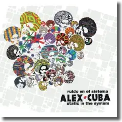 Cover: Alex Cuba - Static In The System