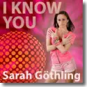 Sarah Gthling - I Know You