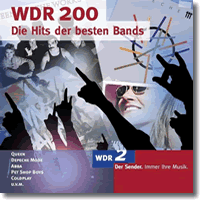 Cover: WDR 200 - Die Hits der besten Bands - Various Artists