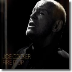 Cover: Joe Cocker - Fire It Up