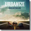 Urbanize - Grenzenlos