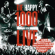 Cover: Die Happy - 1000th Show - Live