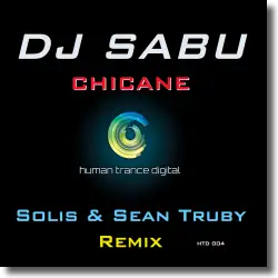 Cover: DJ Sabu - Chicane (Solis & Sean Truby Remix)