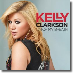 Cover: Kelly Clarkson - Catch My Breath