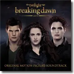 Cover: The Twilight Saga: Breaking Dawn (Part 2) - Original Soundtrack