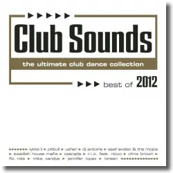 Cover: Club Sounds - Best Of 2012 - Various Artists