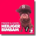 Cover:  Finger & Kadel - Heiliger Bimbam