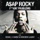 Cover: A$AP Rocky feat. Drake, 2 Chainz & Kendrick Lamar - F**kin' Problems