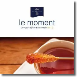 Cover: Le Moment  Vol. 2 (Mixed by Raphal Marionneau) - Various Artists