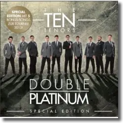 Cover: The Ten Tenors - Double Platinum (Special Edition)