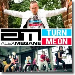 Cover: Alex Megane - Turn Me On