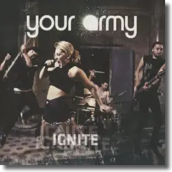 Cover: Your Army - Ignite