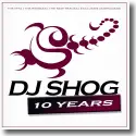 DJ Shog - 10 Years
