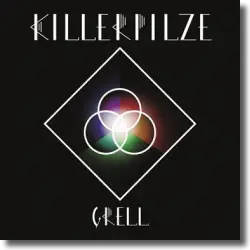 Cover: Killerpilze - Grell