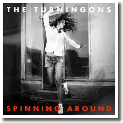 Cover: The TurningOns - Spinning Around