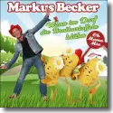 Markus Becker - Wenn im Dorf die Bratkartoffeln blhn