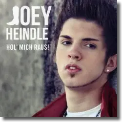 Cover: Joey Heindle - Hol' mich raus!