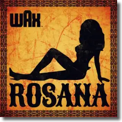 Cover: Wax - Rosana