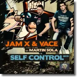 Cover: JamX & Vace meets Martin Sola - Self Control 2K13