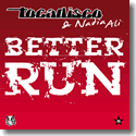 Tocadisco & Nadia Ali - Better Run