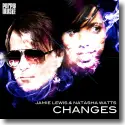 Jamie Lewis & Natasha Watts - Changes