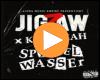 Cover: Jigzaw feat. Kollegah - Sprudelwasser