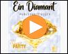 Cover: Pures Party Glck - Ein Diamant