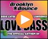 Cover: Brooklyn Bounce feat. Deso Latee & Samantha Lawrence - Love & Bass (The Official Anthem of Loco Beach)