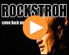 Video-Vorschaubild: Rockstroh - Come Back And Stay