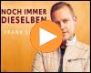 Video: Noch immer dieselben