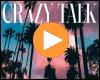 Video: Crazy Talk (Anera Extented)