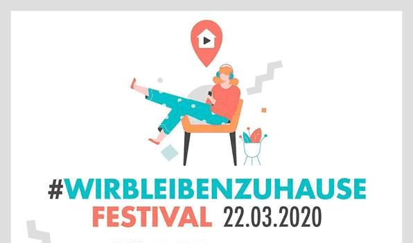 #Wirbleibenzuhause-Festival